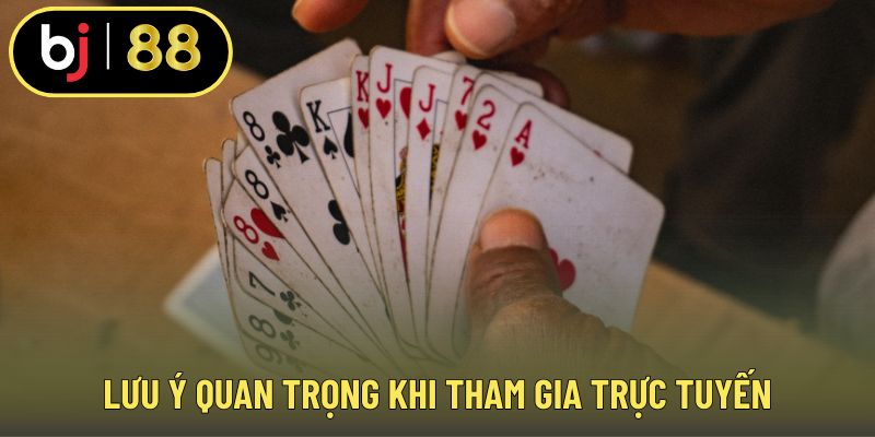Lưu ý quan trọng khi tham gia trực tuyến