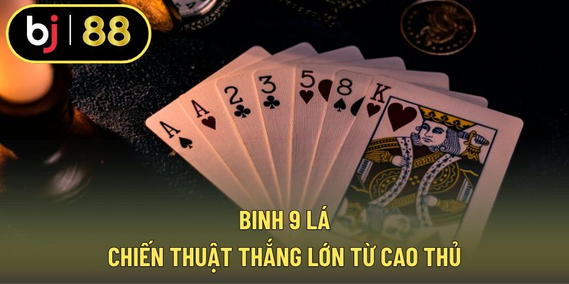 Binh 9 lá