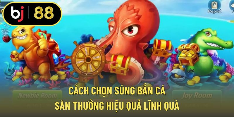Cách Chọn Súng Bắn Cá