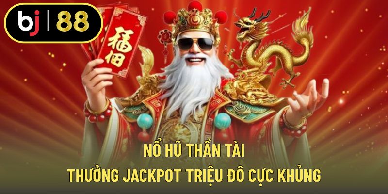 Nổ hũ thần tài