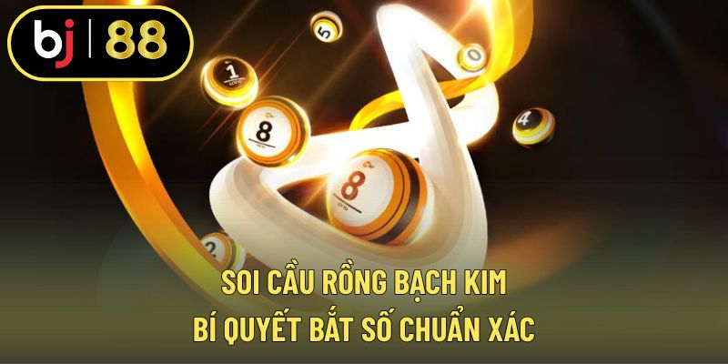 Soi cầu rồng bạch kim